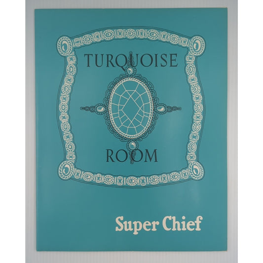 Santa Fe Railroad Super Chief Turquoise Room Menu Large 14" x 11"