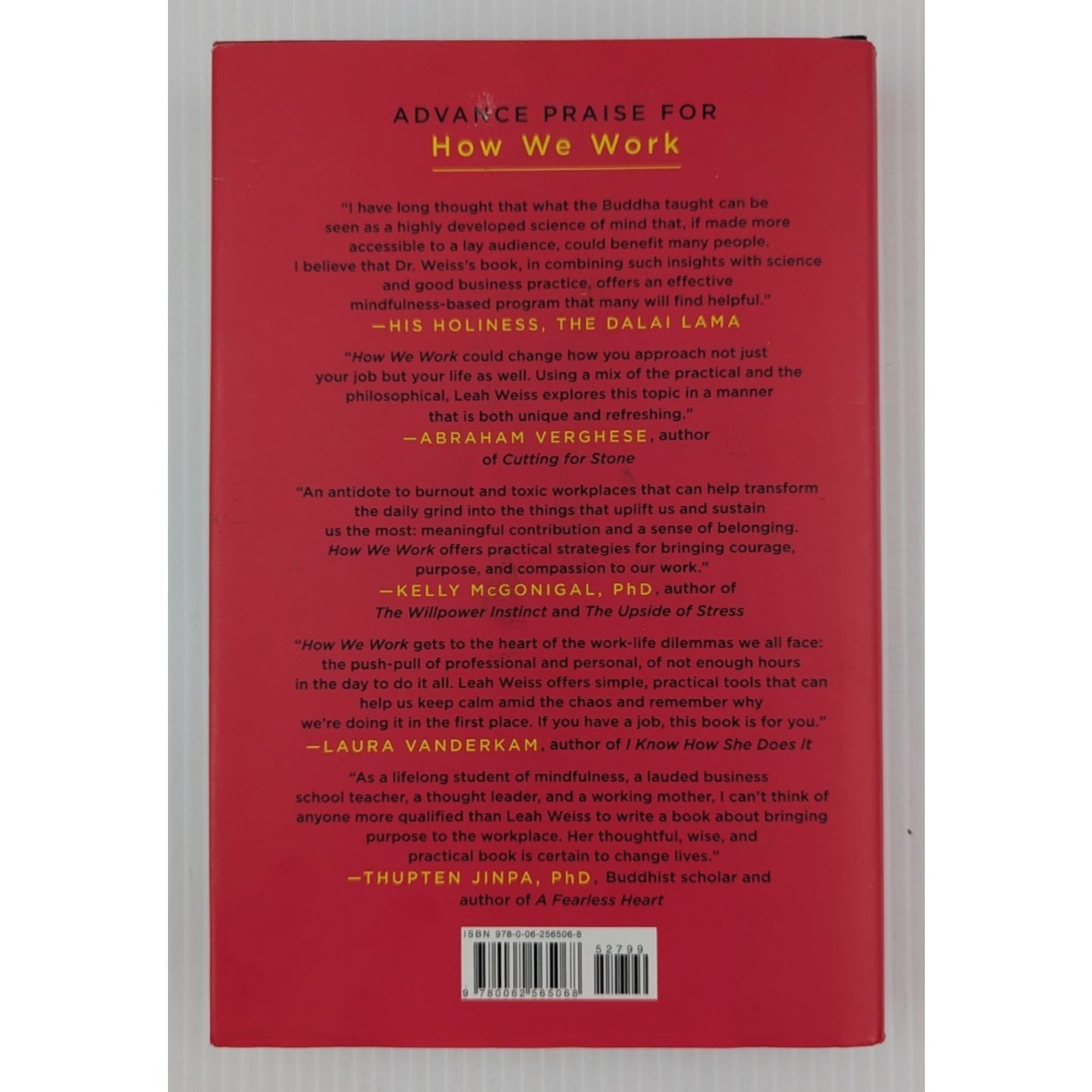 How We Work Live Your Purpose Reclaim Your Sanity... Leah Weiss PhD Signed