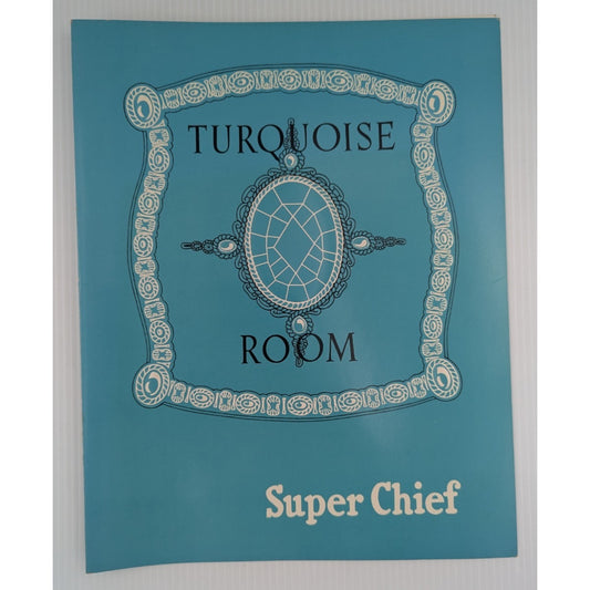 Santa Fe Railroad Super Chief Turquoise Room Menu & Champagne Dinner 14" x 11"