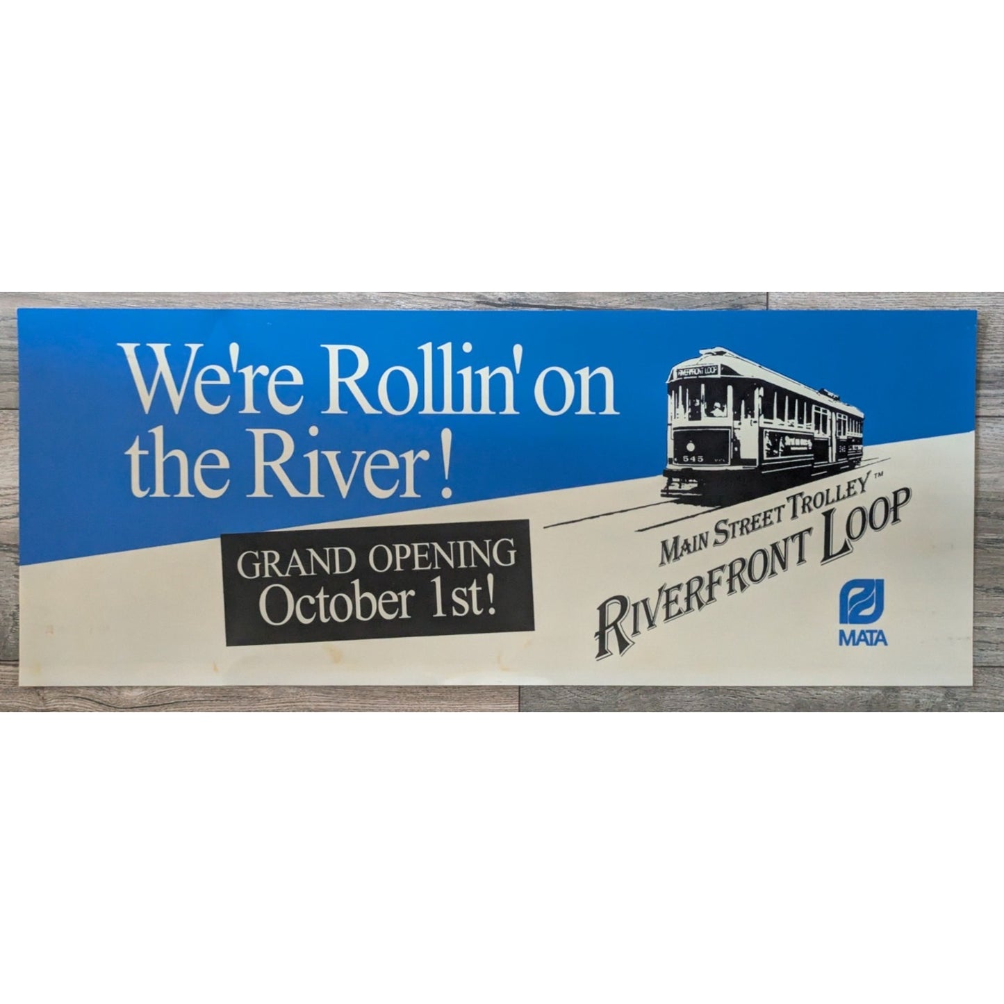 Main Street Trolley Riverfront Loop MATA Sign Poster Advertising