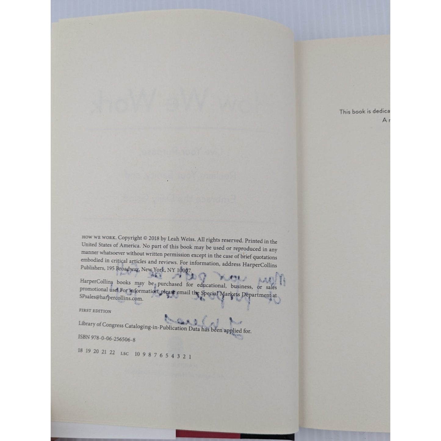 How We Work Live Your Purpose Reclaim Your Sanity... Leah Weiss PhD Signed